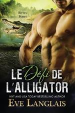 Le Defi de l'Alligator