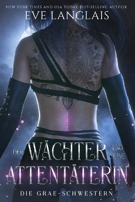 Der W?chter und seine Attent?terin - Eve Langlais - cover