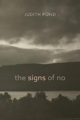 The Signs of No - Judith Pond - cover