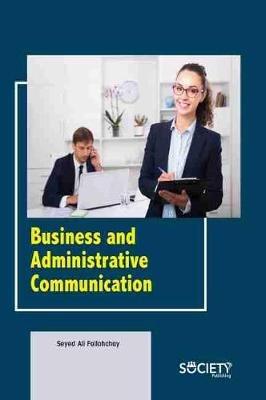 Business and Administrative Communication - Seyed Ali Fallahchay - cover