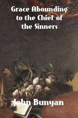 Grace Abounding to the Chief of Sinners - John Bunyan - cover