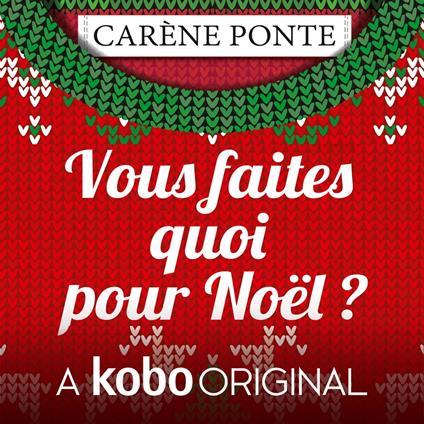 Vous faites quoi pour Noël ?