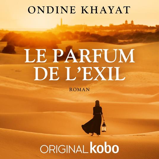 Le Parfum de l'exil