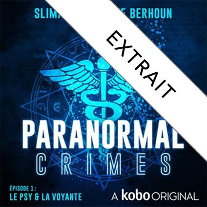 Paranormal Crimes, épisode 1