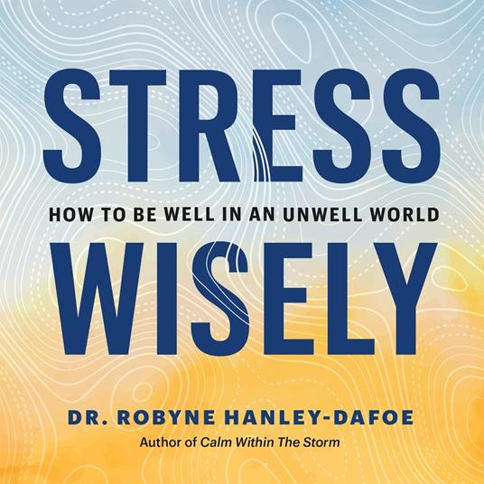 Stress Wisely