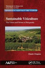 Sustainable Viticulture: The Vines and Wines of Burgundy