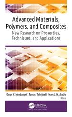 Advanced Materials, Polymers, and Composites: New Research on Properties, Techniques, and Applications