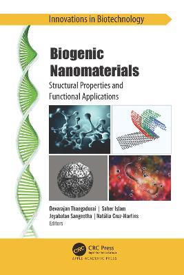 Biogenic Nanomaterials: Structural Properties and Functional Applications - cover