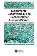 Experimental Ecophysiology and Biochemistry of Trees and Shrubs