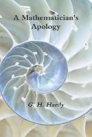 A Mathematician's Apology - G H Hardy - cover