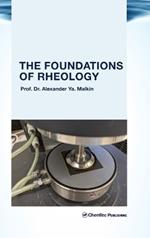 The Foundations of Rheology