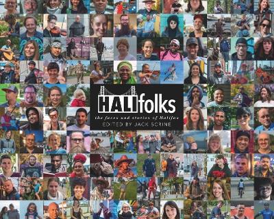 Halifolks: The Faces and Stories of Halifax - Jack Scrine - cover