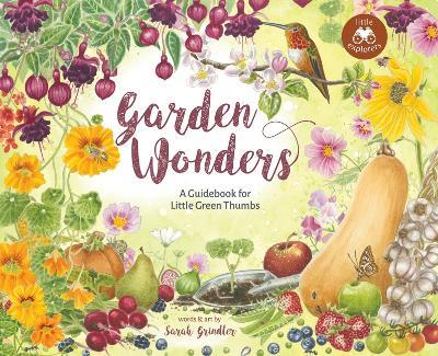 Garden Wonders: A Guidebook for Little Green Thumbs - Sarah Grindler - cover