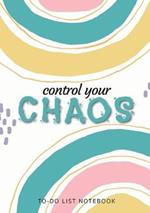 Control Your Chaos To-Do List Notebook: 120 Pages Lined Undated To-Do List Organizer with Priority Lists (Medium A5 - 5.83X8.27 - Blue Abstract)