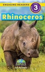 Rhinoceros: Animals That Make a Difference! (Engaging Readers, Level 3)