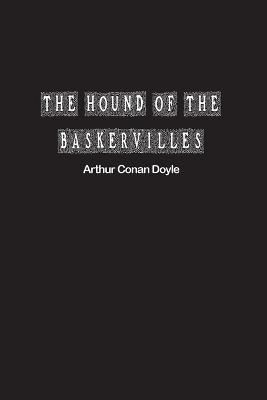 The Hound of the Baskervilles: Another Adventure of Sherlock Holmes - Conan Doyle - cover