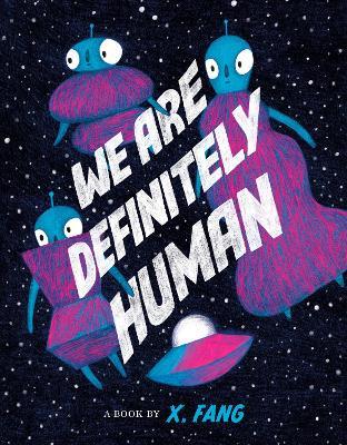 We Are Definitely Human - X. Fang - cover