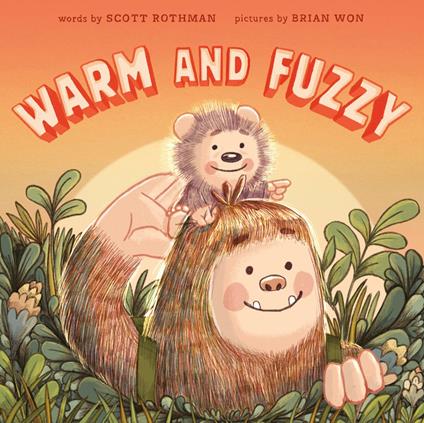 Warm and Fuzzy - Scott Rothman,Brian Won - ebook