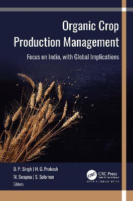 Organic Crop Production Management: Focus on India, with Global Implications - cover