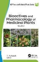 Bioactives and Pharmacology of Medicinal Plants: Volume 2 - cover