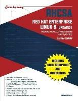 RHCSA Red Hat Enterprise Linux 8 (UPDATED): Training and Exam Preparation Guide (EX200), Second Edition - Asghar Ghori - cover