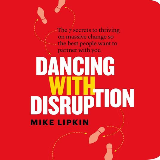 Dancing with Disruption