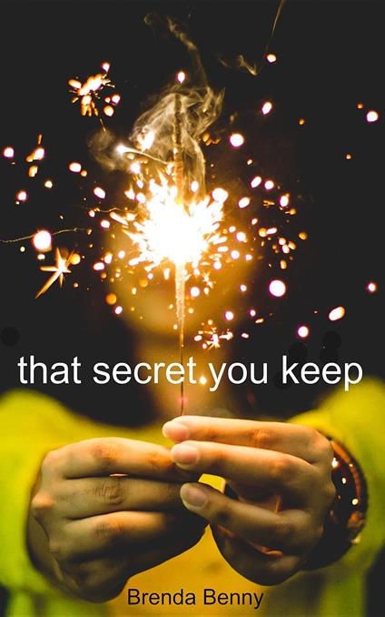 That Secret You Keep - Brenda Benny - ebook