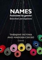 Names Fashioned by Gender: Stitched Perceptions - cover