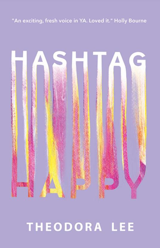 Hashtag Happy - Theodora Lee - ebook