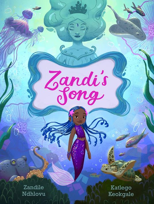 Zandi's Song - Zandile Ndhlovu,Katlego Keokgale - ebook