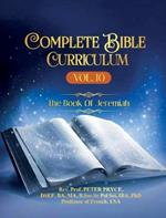 Complete Bible Curriculum Vol. 10: The Book of Jeremiah