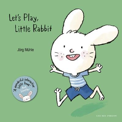Let's Play, Little Rabbit - Jörg Mühle - cover