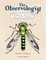 The Observologist: A Handbook for Mounting Very Small Scientific Expeditions