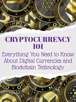 Cryptocurrency 101