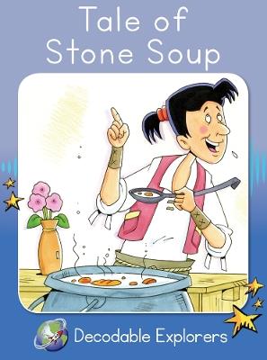 Tale of Stone Soup: Skills Set 7 - Pam Holden,Rachel Walker,Kelvin Hawley - cover