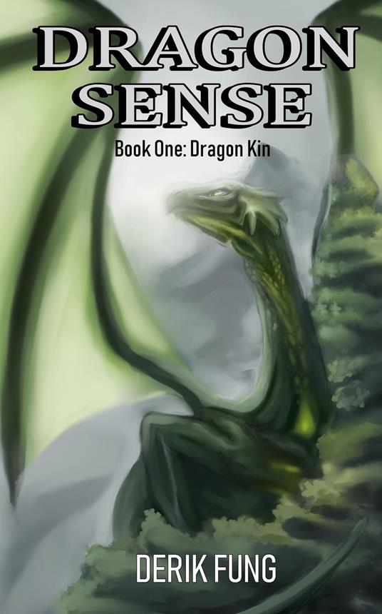 Dragon Kin - Derik Fung - ebook