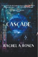 Cascade - Rachel A Rosen - cover