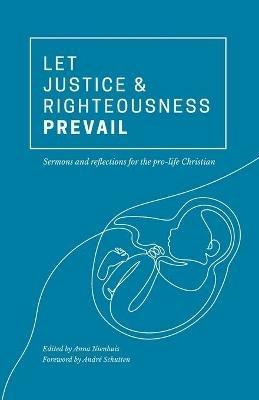 Let Justice and Righteousness Prevail - cover