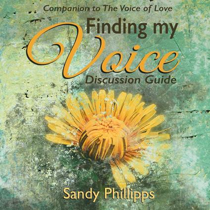 Finding My Voice, Discussion Guide