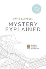 Mystery Explained: A Simple Guide to Revelation