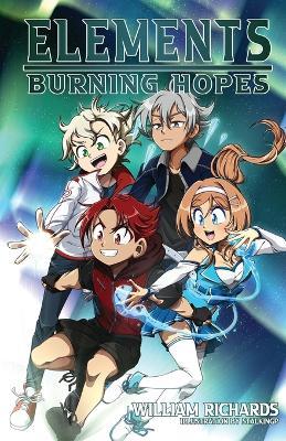 Elements Volume 3 Burning Hopes - William T Richards - cover