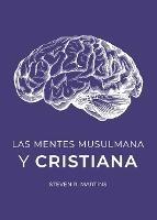 Las Mentes Musulmana y Cristiana