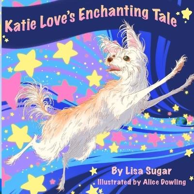 Katie Love's Enchanting Tale - Lisa Sugar - cover