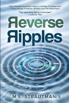 Reverse Ripples - M E Strautmanis - cover