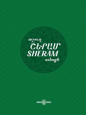 Sheram: Songs with music notation in Armenian and transliterated English lyrics - Girgor (Sheram) Talyan - cover