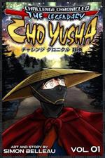 Challenge Chronicles: The Legendary Cho Yusha: volume 1: Autistic Superhero Adventurer