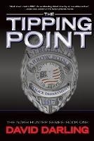 The Tipping Point: The Noah Hunter Series: Book 1