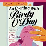 An Evening With Birdy O’Day