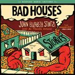 Bad Houses