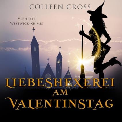 Liebeshexerei am Valentinstag